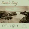 Caitlin Grey - Siren's Song (Remastered 2020) - Single